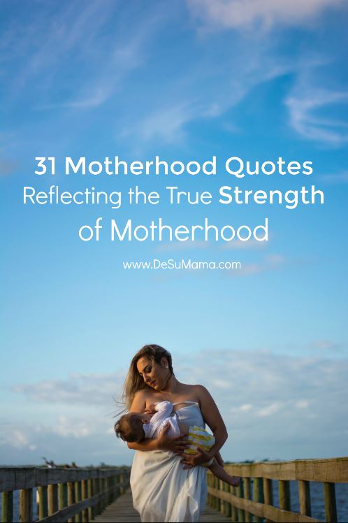 31 Quotes About Strong Moms Reflecting the Beauty of Motherhood