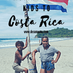 moving with kids, moving with kids to costa rica